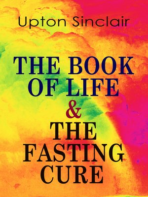 cover image of THE BOOK OF LIFE & THE FASTING CURE